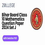 Bihar Board Class 10 Maths Question Paper 2024 Set J